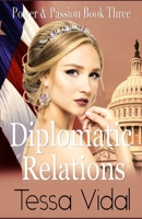 Diplomatic Relations: A Lesbian Romance B0FSLC1QK7 Book Cover