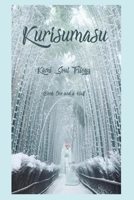 Kurisumasu: Book One and a Half. 1653464844 Book Cover