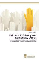 Fairness, Efficiency and Democracy Deficit 383813544X Book Cover
