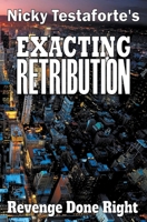 Exacting Retribution B0CVCV8XPC Book Cover