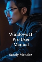 Windows 11 Pro User Manual B0DPVRGBYT Book Cover