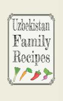 Uzbekistan family recipes: Blank cookbooks to write in 1099179289 Book Cover