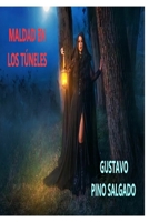 Maldad en los túneles (Spanish Edition) 8409699109 Book Cover