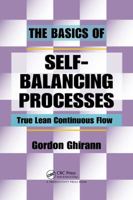 The Basics of Self-Balancing Processes: True Lean Continuous Flow 1439819653 Book Cover