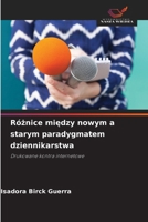 Różnice między nowym a starym paradygmatem dziennikarstwa 6209093442 Book Cover