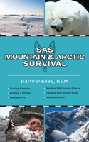 The SAS Guide to Arctic and Mountain Survival 1620872064 Book Cover