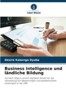 Business Intelligence und ländliche Bildung (German Edition) 6209373895 Book Cover