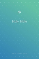 Holy Bible: English Standard Version (ESV)
