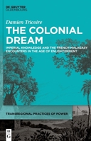 The Colonial Dream 3110715244 Book Cover