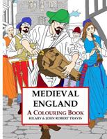 Medieval England : An Adult Colouring Book 1973700646 Book Cover