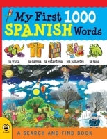My First 1000 Spanish Words 1909767603 Book Cover