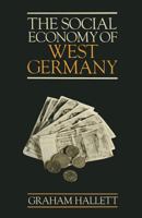 The Social Economy of West Germany 134901902X Book Cover