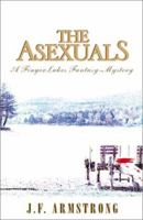 The Asexuals: A Finger Lakes Fantasy-Mystery 0738861928 Book Cover