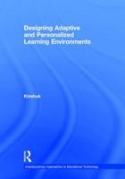 Designing Adaptive and Personalized Learning Environments 1138013064 Book Cover