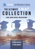 The Ultimate LNAT Collection: 3 Books In One, 600 Practice Questions & Solutions, Includes 4 Mock Papers, Detailed Essay Plans, 2019 Edition, Law National Aptitude Test, UniAdmissions 1912557304 Book Cover