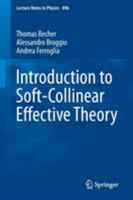 Introduction to Soft-Collinear Effective Theory 3319148478 Book Cover