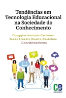 Tendências em Tecnologia Educacional na Sociedade do Conhecimento (Portuguese Edition) 1304380610 Book Cover