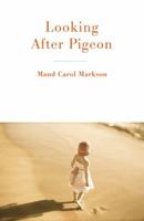 Looking After Pigeon 1579621872 Book Cover