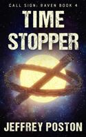 Time-Stopper: Call Sign: Raven Book 4 0991619463 Book Cover