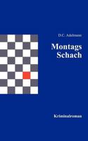 Montags-Schach 3898117472 Book Cover