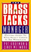 The Brass Tacks Manager 038547055X Book Cover