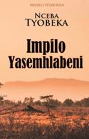 Impilo Yasemhlabeni (Inoveli YesiXhosa) 1990985025 Book Cover