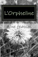 L'Orpheline 1496115007 Book Cover