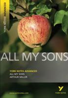 All My Sons (York Notes Advanced) 1405861800 Book Cover