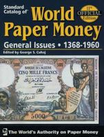 Standard Catalog of World Paper Money General Issues: General Issues (Standard Catalog of World Paper Money Vol 2: General Issues) 1440212937 Book Cover