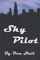 Sky Pilot 1494352877 Book Cover
