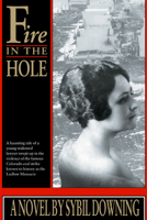 Fire in the Hole (Women's West Series) 0870815156 Book Cover