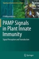 Pamp Signals in Plant Innate Immunity: Signal Perception and Transduction 9402407553 Book Cover