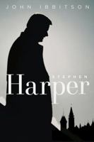 Stephen Harper 0771047037 Book Cover