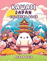 Kawaii Japan: Coloring Book B0CCCSD9GD Book Cover