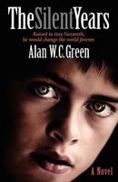 The Silent Years 1602902240 Book Cover