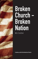 Broken Church - Broken Nation 1716450683 Book Cover
