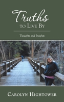 Truths to Live by: Thoughts and Insights 198222519X Book Cover