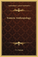 Esoteric Anthropology 1162583460 Book Cover