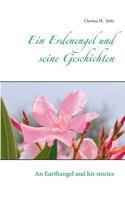 Ein Erdenengel und seine Geschichten: An Earthangel and his stories 3741228257 Book Cover