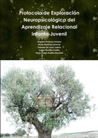 Protocolo de Exploración Neuropsicológica del Aprendizaje Relacional Infanto-Juvenil. 1471029891 Book Cover