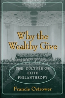 Why the Wealthy Give 0691015880 Book Cover