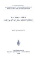 Mechanismen Enzymatischer Reaktionen 3540031065 Book Cover