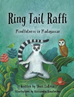 Ring Tail Raffi: Mindfulness in Madagascar 1662913486 Book Cover