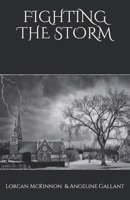 Fighting the Storm B093B8H9K4 Book Cover