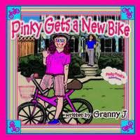 Pinky Gets a New Bike - Pinky Frink's Adventures 1105774708 Book Cover