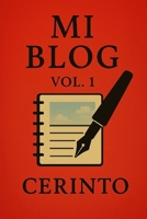 Mi blog: Vol. 1 1466329831 Book Cover