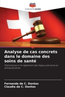 Analyse de cas concrets dans le domaine des soins de santé (French Edition) 6207742265 Book Cover