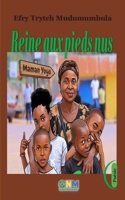 Reine aux pieds nus (French Edition) B0GWLDRYK2 Book Cover