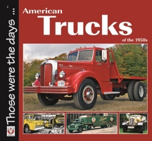 American Trucks of the 1950s 1787112640 Book Cover