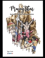 Muaythai: Dos campos de batalha aos ringues modernos: Edição Definitiva 2024 (Portuguese Edition) B0CR5MM5G6 Book Cover